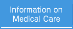 Information on Medical Care