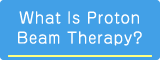 What Is Proton Beam Therapy?